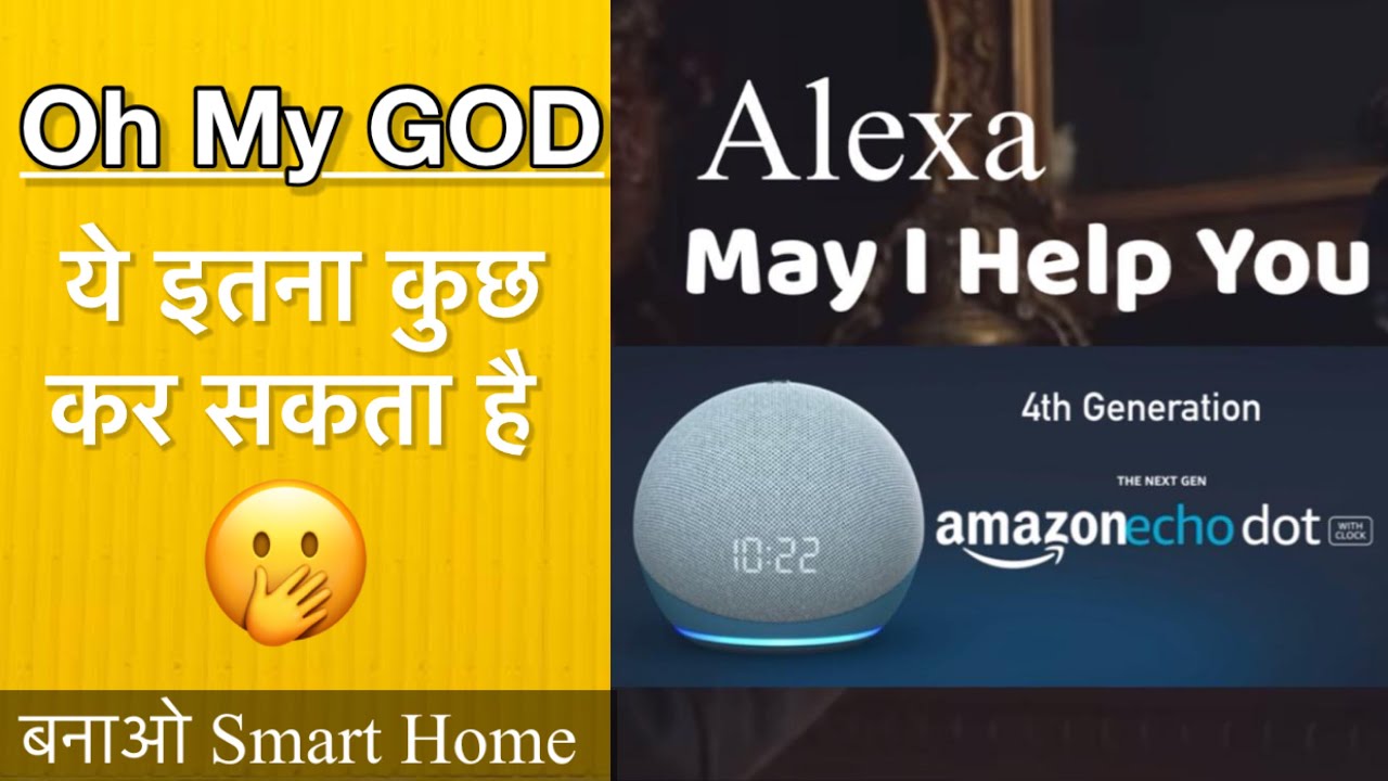 Smart home tech ( amazon echo dot 4 generation) Alexa 4th Generation