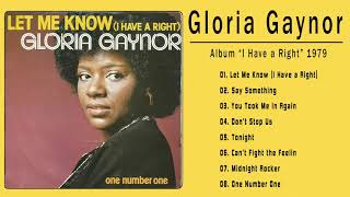 Gloria Gaynor Full Album &quot;I Have a Right&quot; 1979 - Gloria Gaynor&#39;s best disco album 1979