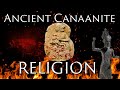 The Religions of Ancient Canaan and Phoenicia
