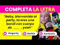 Completa la LETRA de la CANCIÓN 🎶🔊✅| Música LATINA 🎤😁