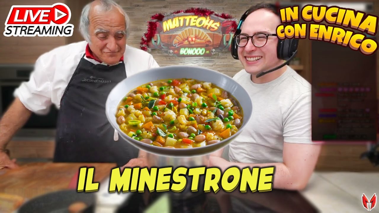 [LIVE] IL MINESTRONE di Enrico CUOCO| IN CUCINA CON MATTEOHS