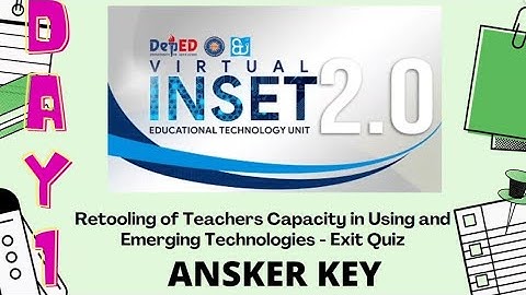 VINSET DAY 1 / ANSWER KEY/ RETOOLING OF TEACHERS CAPACITY IN USING AND EMERGING TECHNOLOGIES