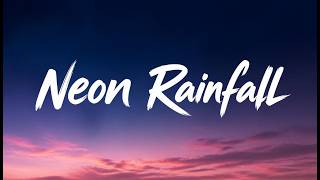 ❤️Nightcore~ Neon Rainfall | Nightcore Heart_2.0 |  Lyrics Video | Copyright - Free Music
