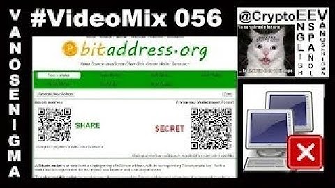 VideoMix 056 Bitcoin Paper Wallet BitAddress Offline Cyber Security Privacy Crypto Blockch