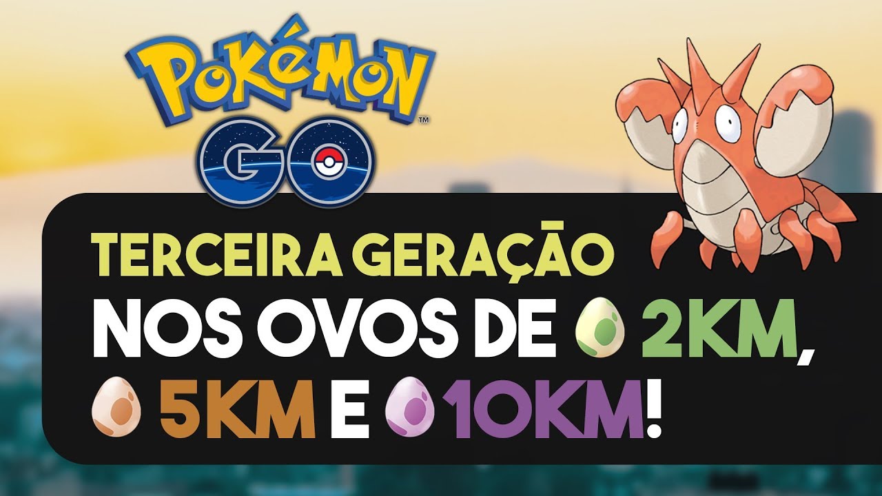 Pokémon Go - Tabela com os resultados de cada tipo de Ovo