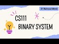 CS111 ( Binary & Hexadeciml & Octal )