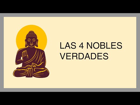 Video: ¿Quién escribió las Cuatro Nobles Verdades?