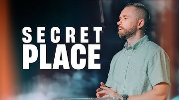 The Secret Place // Breathing Room (Part 3)