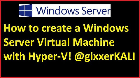 How to create a Microsoft Windows Server 2019 Virtual Machine with Hyper-V for free