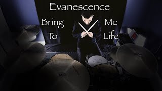 Evanescence - Bring Me To Life - Drum Cover