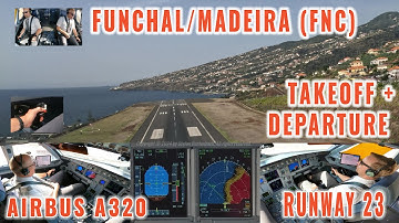 FUNCHAL / MADEIRA 🇵🇹 (FNC) | Very rare Airbus takeoff + departure from runway 23 | Pilots + Cockpit