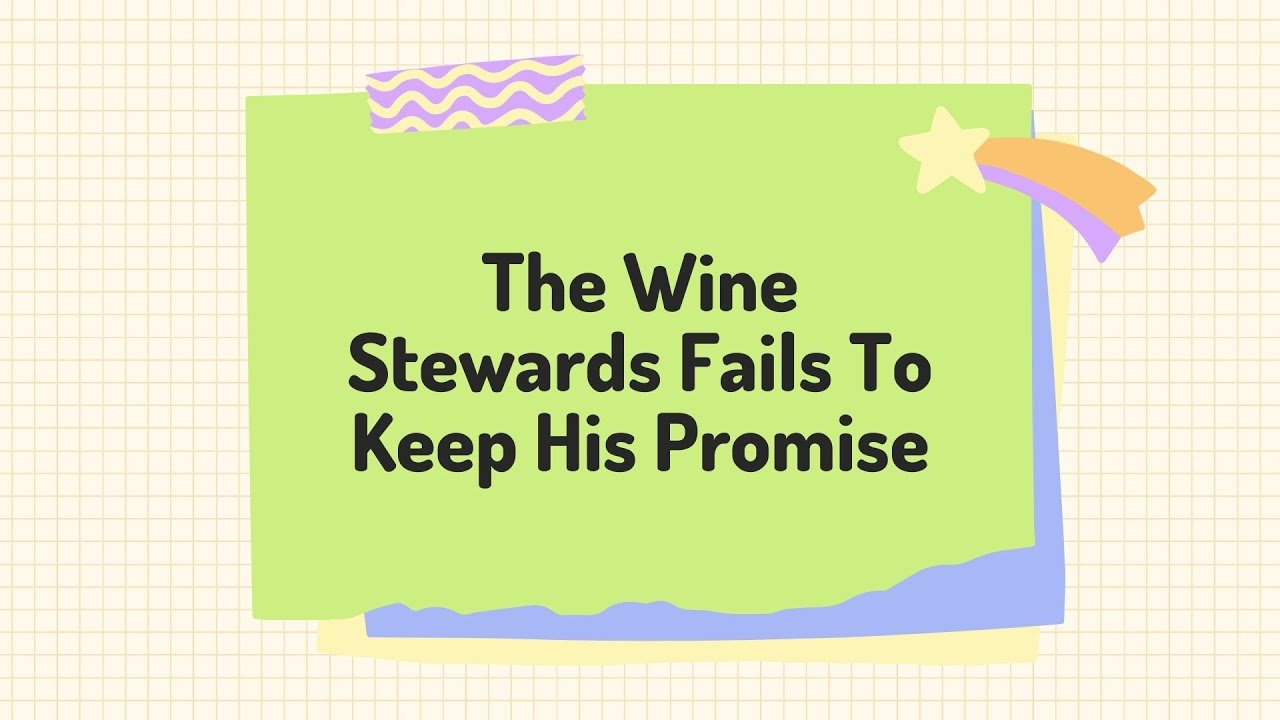The Wine Steward Fails To Keep His Promise (Grade12) YouTube