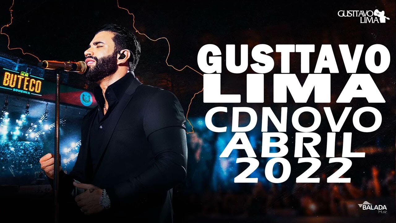 Gusttavo Lima ~ Termina Comigo Antes - CD NOVO ABRIL 2022