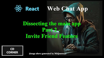 Invite Feature of React Web Chat App - Part 2 #CDCorner #CDCentral