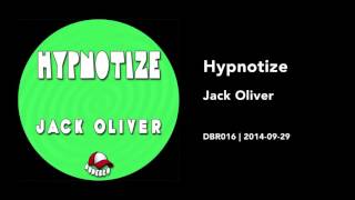 Jack Oliver - Hypnotize