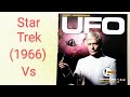 Gerry Anderson's UFO (1970) Vs Star Trek The Original Series - comments/review on both TV shows