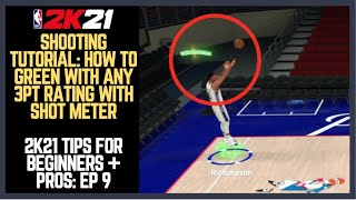 NBA 2K21 Shooting Tips: 2K21 Shot Meter Tutorial How to Shoot Greens + SECRETS to Shooting Green #9