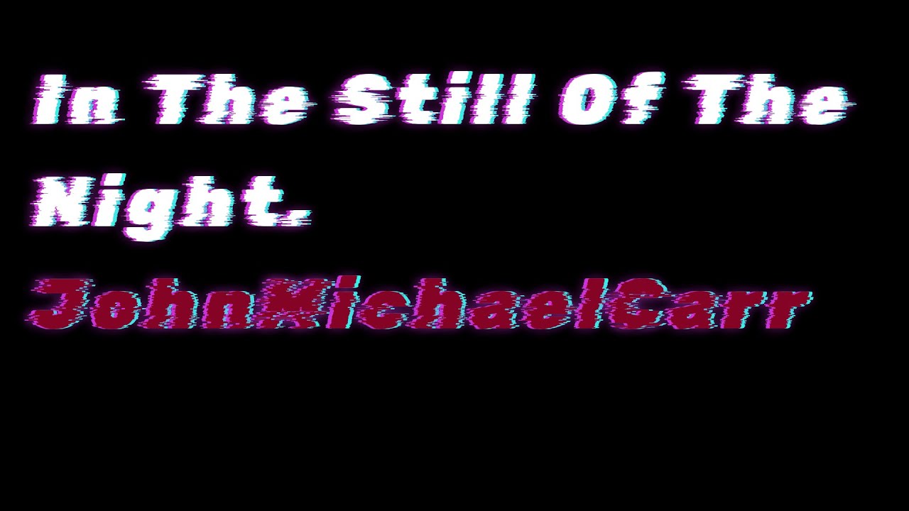 In The Still Of The Night YouTube