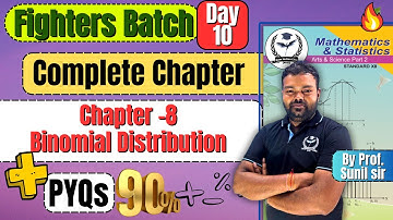 Complete Chapter 8 Binomial Distribution Class 12th Maths-2 #fightersbatch #newindianera