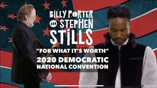 Billy Porter - “For What It’s Worth” with Stephen Stills - 2020 Democratic National Convention