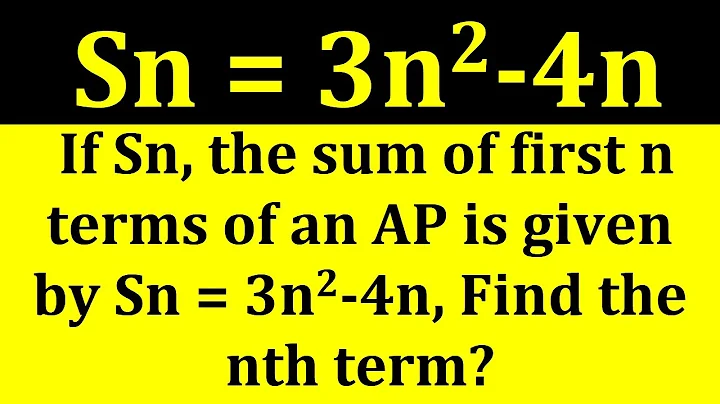 If Sn, the sum of first n terms of an AP is given by Sn = 3n2-4n, Find the nth term?
