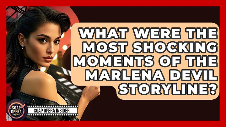 What Were The Most Shocking Moments Of The Marlena Devil Storyline? - Soap Opera Insider