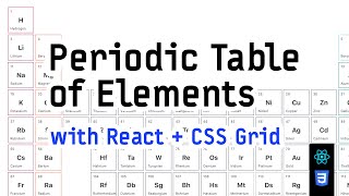 Periodic Table of Elements with React + CSS Grid screenshot 5