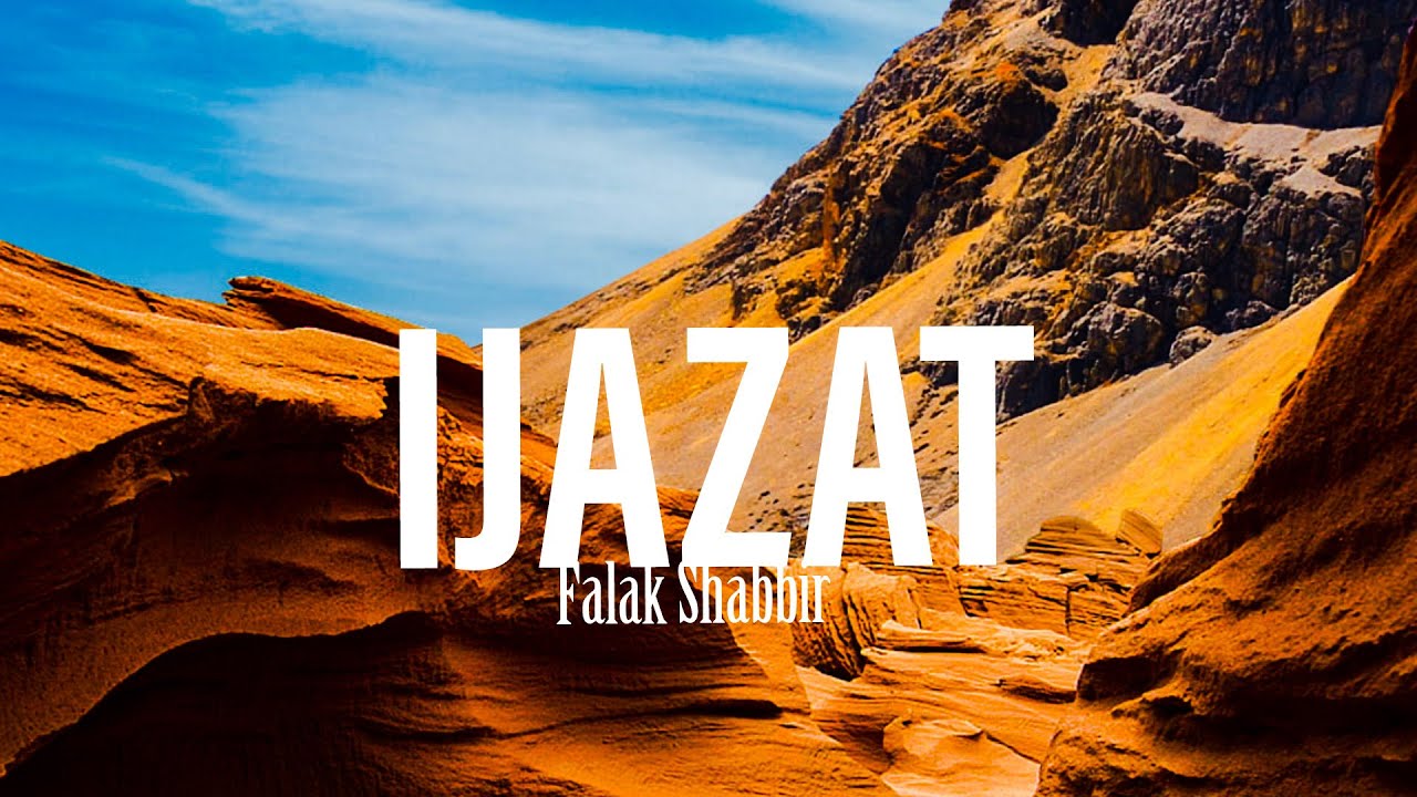 IJAZAT Falak Shabbir Lyrics LiRiX YouTube ijazat-falak-shabbir-lyrics-lirix-youtube