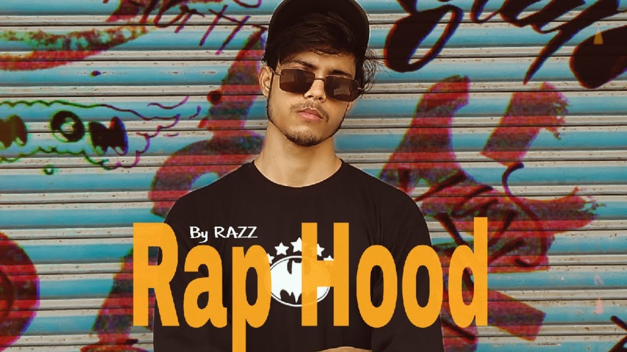 RAZZ - RAP HOOD | OFFICIAL MUSIC VIDEO | DESI HIP-HOP | PROD BY. INSANE ...