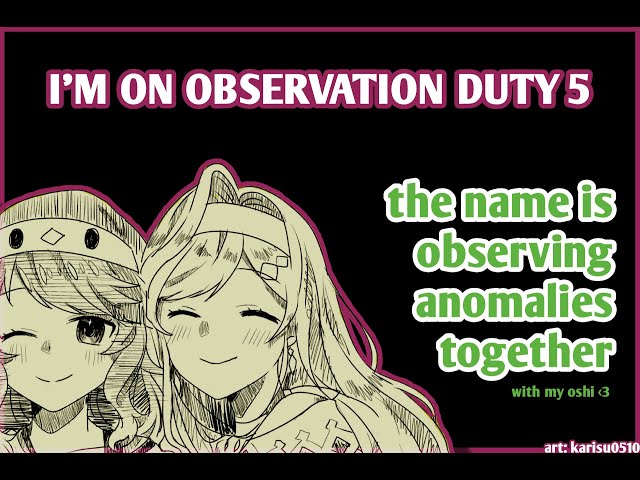 【I'M ON OBSERVATION DUTY 5】Observing Stuffs with @AmiciaMichella 【NIJISANJI | Layla Alstroemeria】のサムネイル