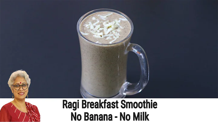 Ragi Breakfast Smoothie Recipe - No Banana - No Milk - No Sugar - Ragi Recipes For Weight Loss