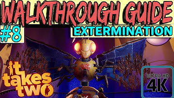 IT TAKES TWO - Walkthrough Guide - Extermination [XBOX SERIES X - 4K 60FPS]