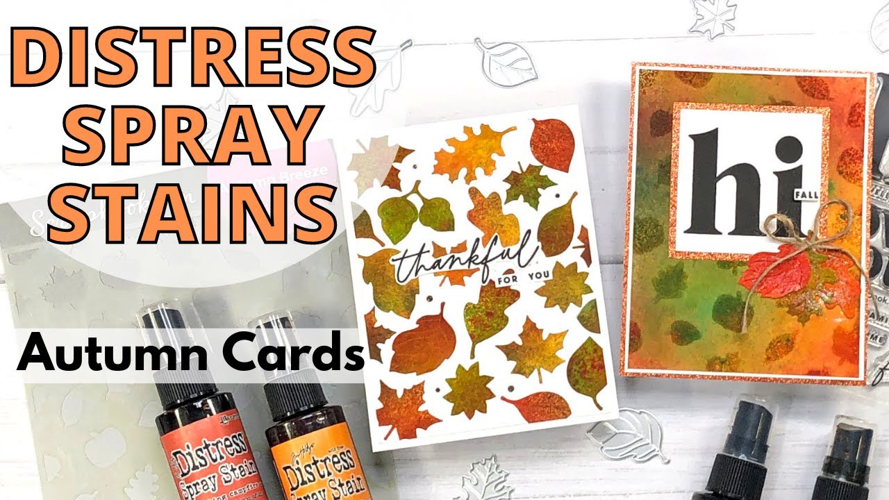 Distress Spray Stains | Autumn Cards - YouTube