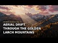 Aerial Drift through the Golden Larch Mountains 🍂 Lofi Beats to Study & Chill 🎵 peak-autumn ambient