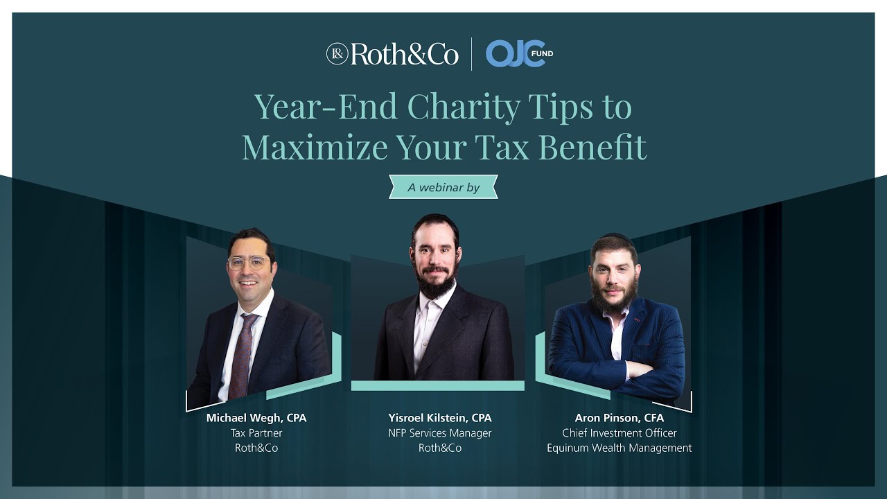 Roth&Co Webinar Recap | Year-End Charity Tips to Maximize Your Tax ...