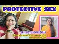      protective sex awareness doctor ushadevis