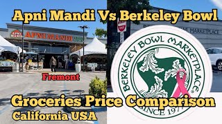 Apna Mandi Vs. Berkeley Bowl Prices | Bay Area, California. #indian Grocery Stores #grocerysavings