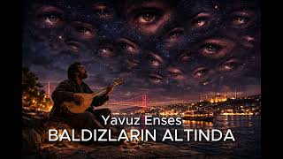 Yavuz Enses - Baldızların Altında