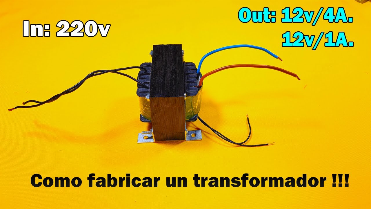 Como fabricar un transformador de 12v/4A - 12v/1A, calculo de numero de  vueltas y numero de alambre 