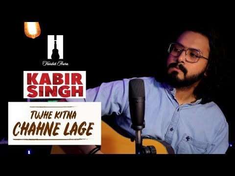 kabir-singh:-tujhe-kitna-chahne-lage---(reprise)-|-mithoon-|-harshit-arora-|-shahid-kapoor,-kiara