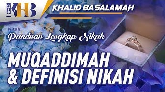 Panduan Lengkap Nikah - Muqaddimah dan Definisi Nikah