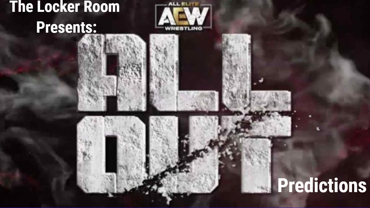AEW All Out 2022 Predictions
