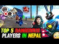TOP 5 DANGEROUS PLAYERS IN NEPAL🇳🇵🔥 - Garena Free Fire max  [part 5]