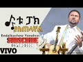 ቱፓክ ያስጠላኛል Endalkachew Yenehun እንዳልካቸዉ የኔሁን ETHIOPIAN MUSIC