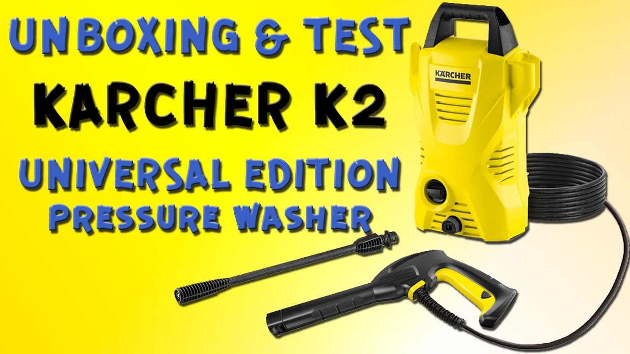 HIGH PRESSURE WASHER KARCHER K2 BASIC UNIVERSAL EDITION - UNBOXING AND TEST  