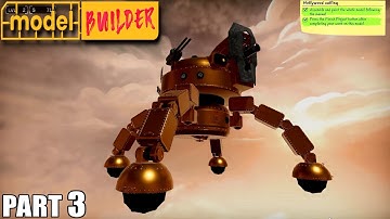 Model Builder Gameplay Part 3 / PC
