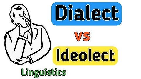 Dialect vs Ideolect | Dialect and ideolect | What is an ideolect? | What is a dialect? |#dialect