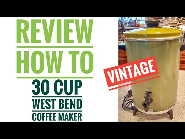 West Bend 30 Cup Percolator Coffee Maker Review & How to Make Coffee  Vintage Maker 13525 