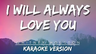 Whitney Houston - I Will Always Love You (karaoke Version) | 90s Karaoke Song