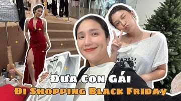 CÁT TƯỜNG đưa CON GÁI đi SHOPPING BLACK FRIDAY và chụp ảnh đón SINH NHẬT!!!